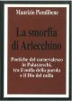 La  smorfia di Arlecchino. Poetiche del carnevalesco in Palazzeschi tra il nulla della parola e il Dio del nulla 