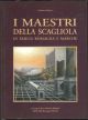 I maestri della scagliola in Emilia Romagna e Marche. Con la collaborazione di Rossella Cremaschi 