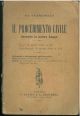 Il procedimento civile secondo la nuova legge; legge 31 marzo 1901, n. 107 