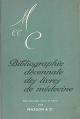 Bibliographie décennale des livres de médecine edités de 1945 a 1955 par Masson & C. 
