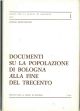  Documenti su la popolazione di Bologna alla fine del trecento 