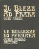 Il Blézz ad Frara. Le bellezze di Ferrara 