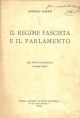 Il  regime fascista e il Parlamento. Dalla Nuova Antologia 