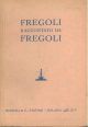  Fregoli raccontato da Fregoli. Le memorie del mago del trasformismo. Prefazione di M. Corsi 