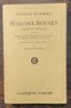 Madame Bovary. Moeurs de province. Réquisitoir plaidoirie et Jugement  du process intenté a l'auteur Avec introduction, notes et variantes par Edouard Maynial