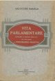  Vita parlamentare. Discorsi e profili politici. Prefazione di Ferdinando Martini 