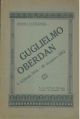  Guglielmo Oberdan. 1 febbraio 1858 - 20 dicembre 1882 