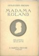 Madama Roland. Dramma in tre atti 