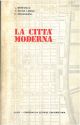 La città moderna. Tre lezioni 