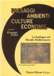  Paesaggi ambienti culture economia. La Sardegna nel mondo Mediterraneo 