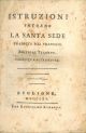  Istruzioni intorno la Santa Sede tradotte dal francese. Edizione seconda corretta e accresciuta 