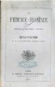 La femme-homme. Mariage-adultère-divorce. Réponse d'une femme a M. Alexandre Dumas fils 