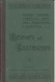  Prezzi - Misure - Cubatura - Pesi, noli ferroviari e marittimi dei Legnami da costruzioni ad uso dei negozianti, ingegneri, capomastri, appaltatori, periti 